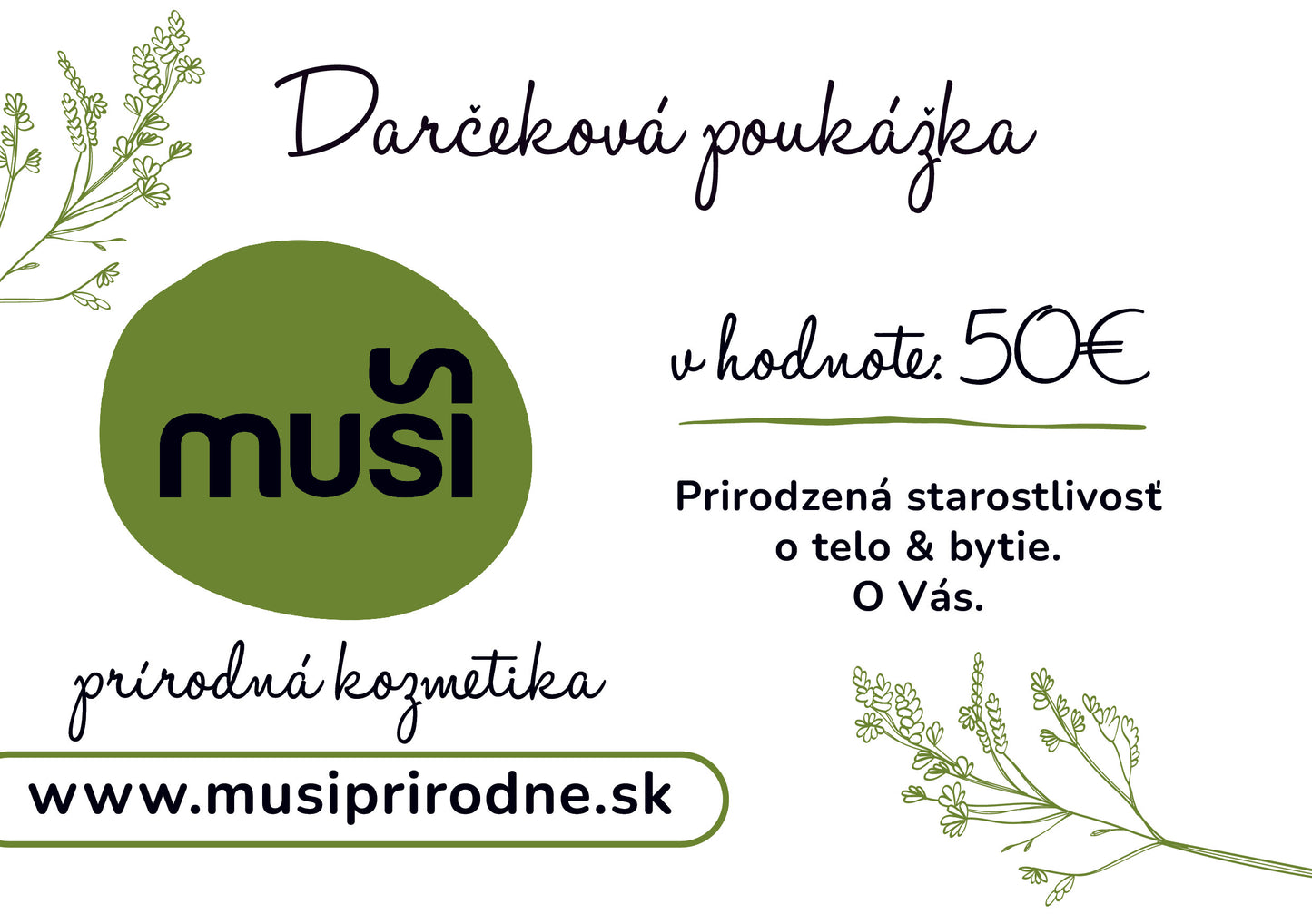 Darčeková poukážka Muši 50€